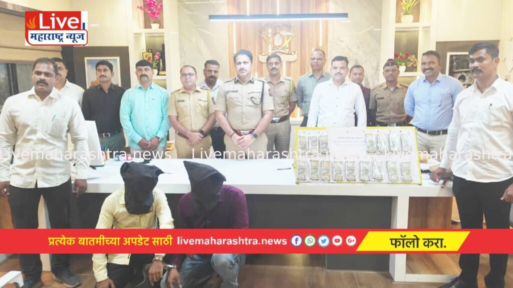 स्थानिक गुन्हे शाखेची मोठी कारवाई : ८ लाखांसह दोघा चोरट्यांना अटक
